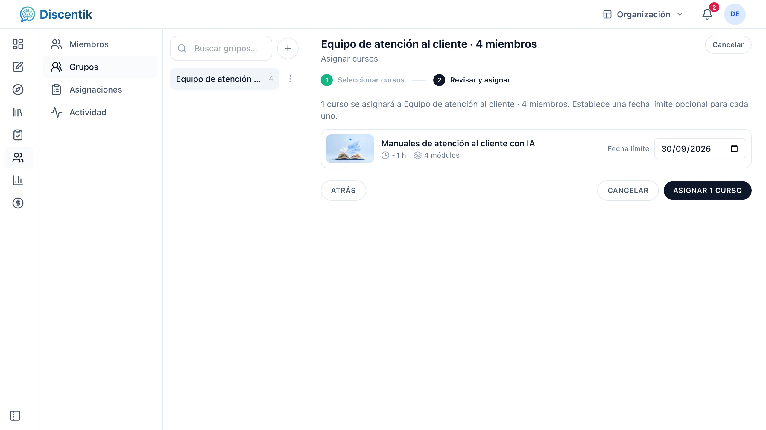 Asignación del curso preparada para el grupo de atención al cliente.